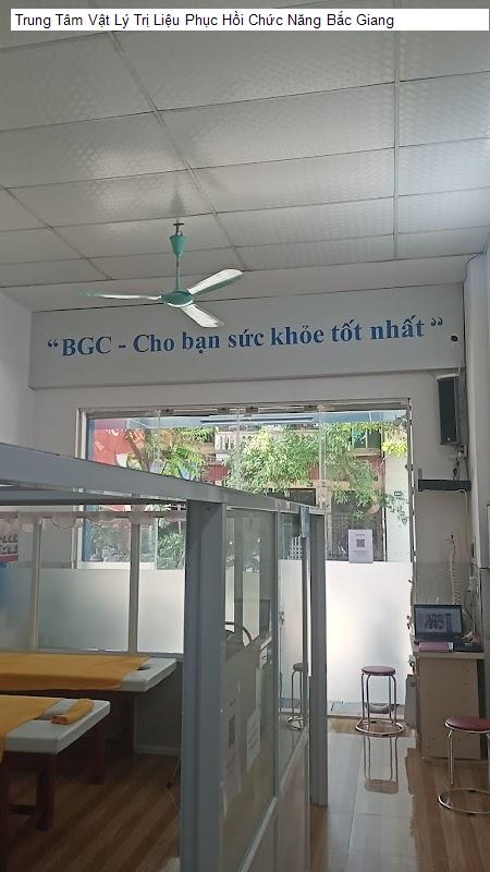 Trung Tâm Vật Lý Trị Liệu Phục Hồi Chức Năng Bắc Giang