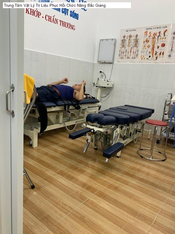 Trung Tâm Vật Lý Trị Liệu Phục Hồi Chức Năng Bắc Giang